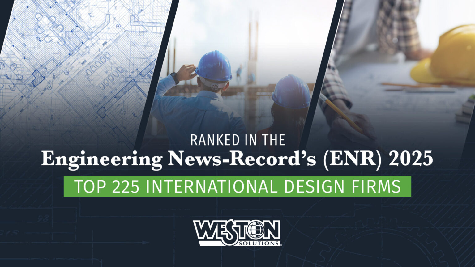 Weston Named to ENR’s Prestigious 2025 Top 225 International Design ...