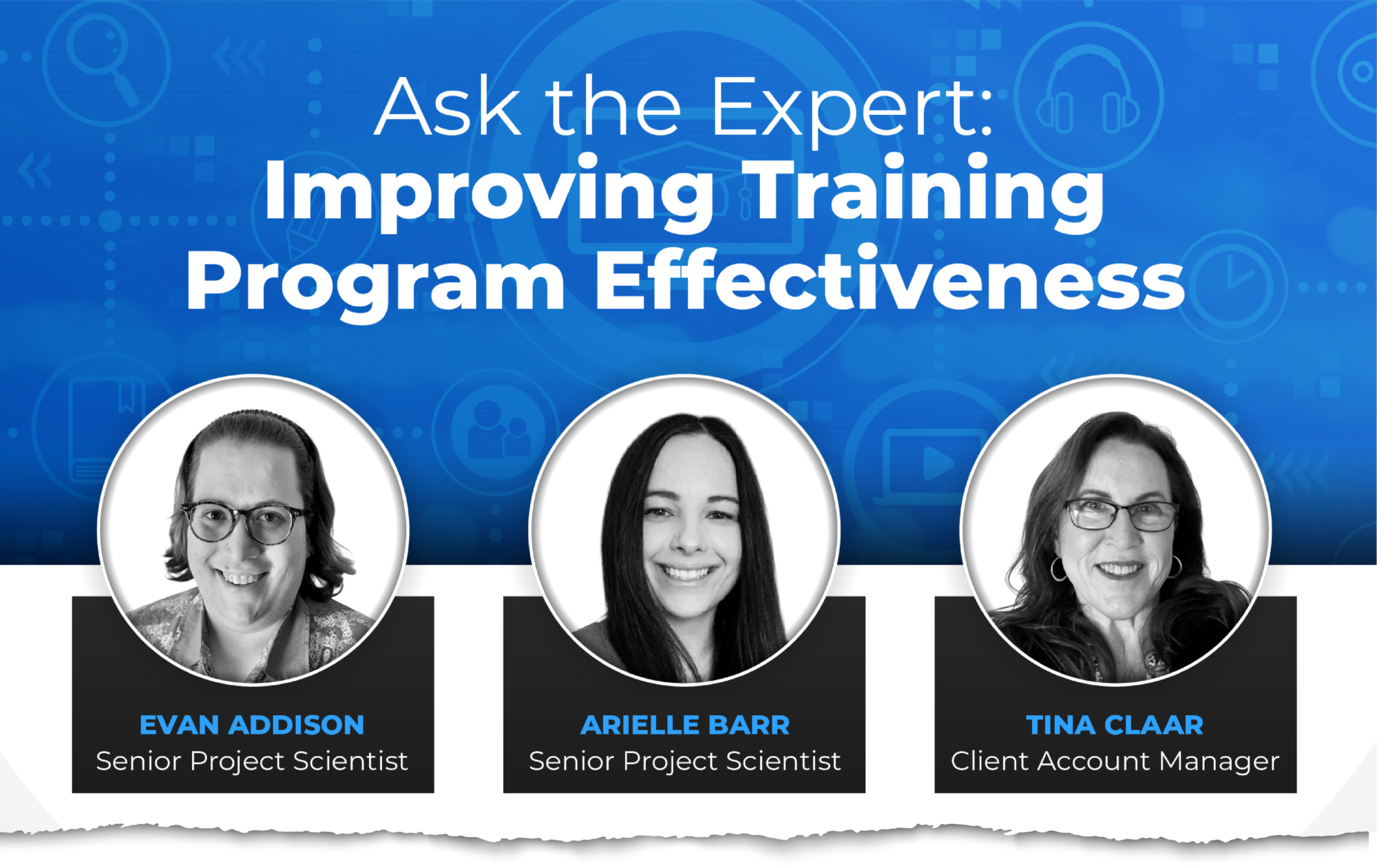 Improving Programs Ask the Expert: Improving Training Program Effectiveness Webinar ...